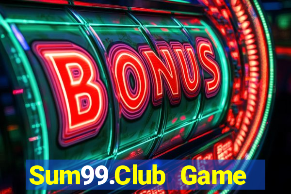 Sum99.Club Game Bài Hay