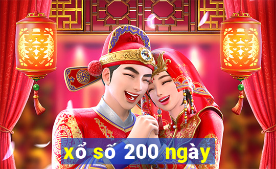 xổ số 200 ngày