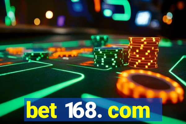 bet 168. com