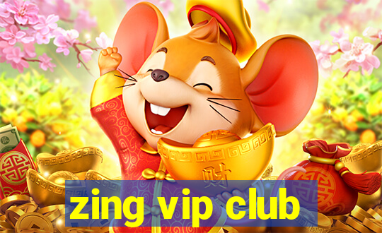 zing vip club