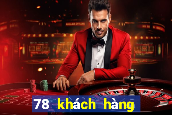 78 khách hàng chơi game