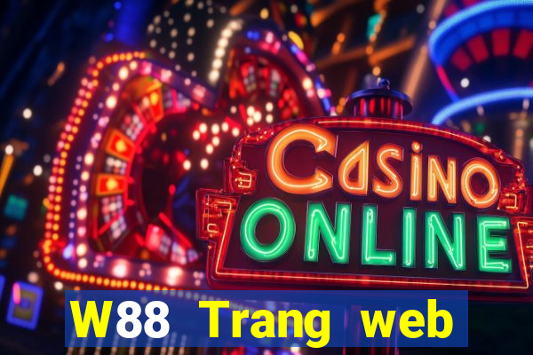 W88 Trang web chính thức của đại phát Game Tải về