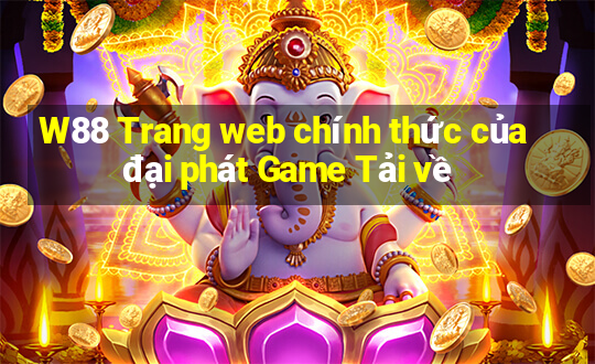 W88 Trang web chính thức của đại phát Game Tải về