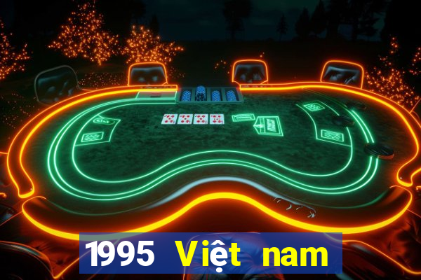 1995 Việt nam xổ số chính thức