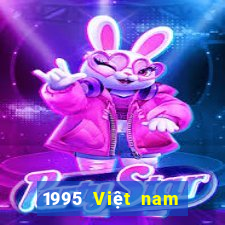 1995 Việt nam xổ số chính thức