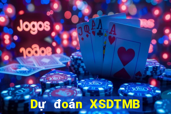 Dự đoán XSDTMB ngày 17