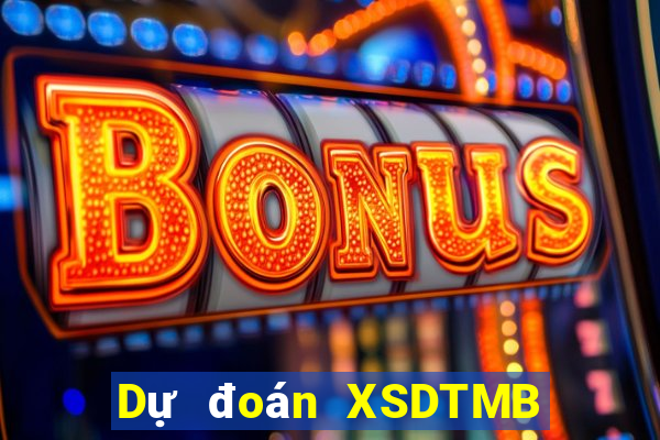 Dự đoán XSDTMB ngày 17