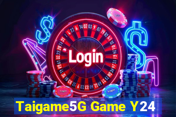 Taigame5G Game Y24