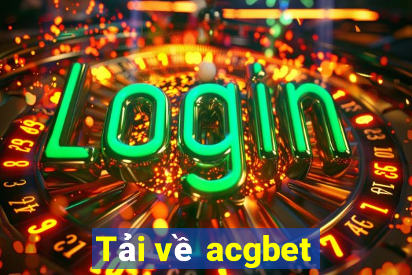 Tải về acgbet