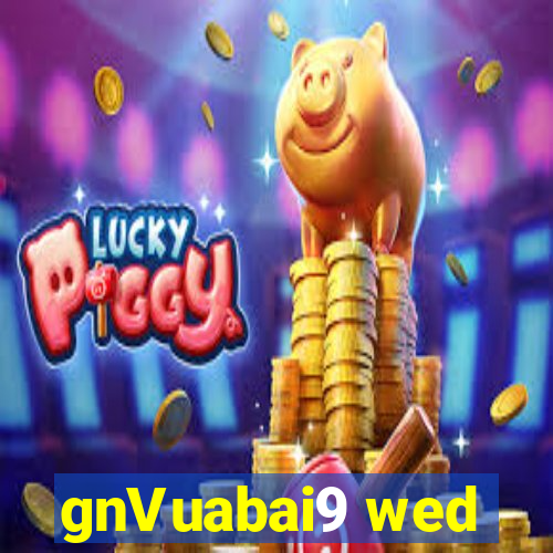 gnVuabai9 wed