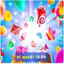 bi quyet lo de