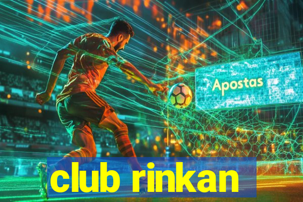 club rinkan