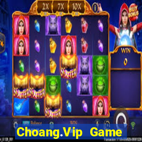 Choang.Vip Game Bài Son