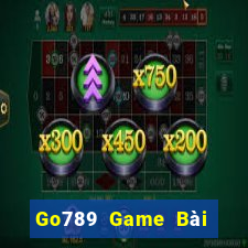 Go789 Game Bài Đổi Thưởng Uy Tín