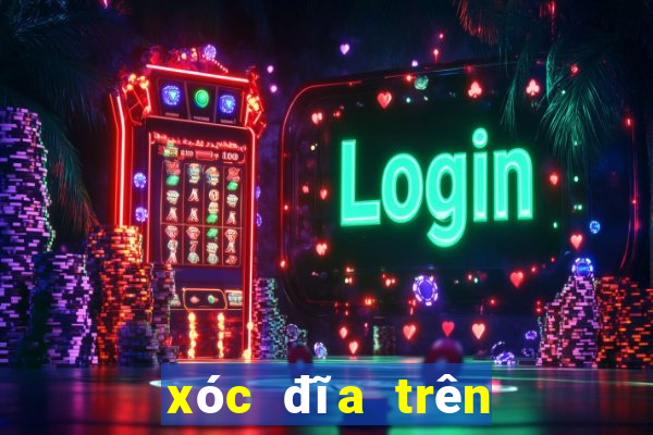 xóc đĩa trên điện thoại