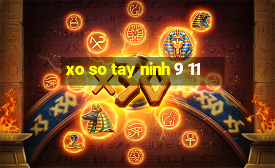 xo so tay ninh 9 11