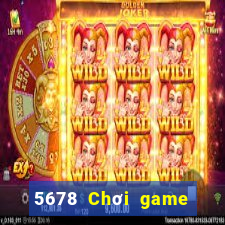 5678 Chơi game bài tốt