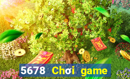 5678 Chơi game bài tốt