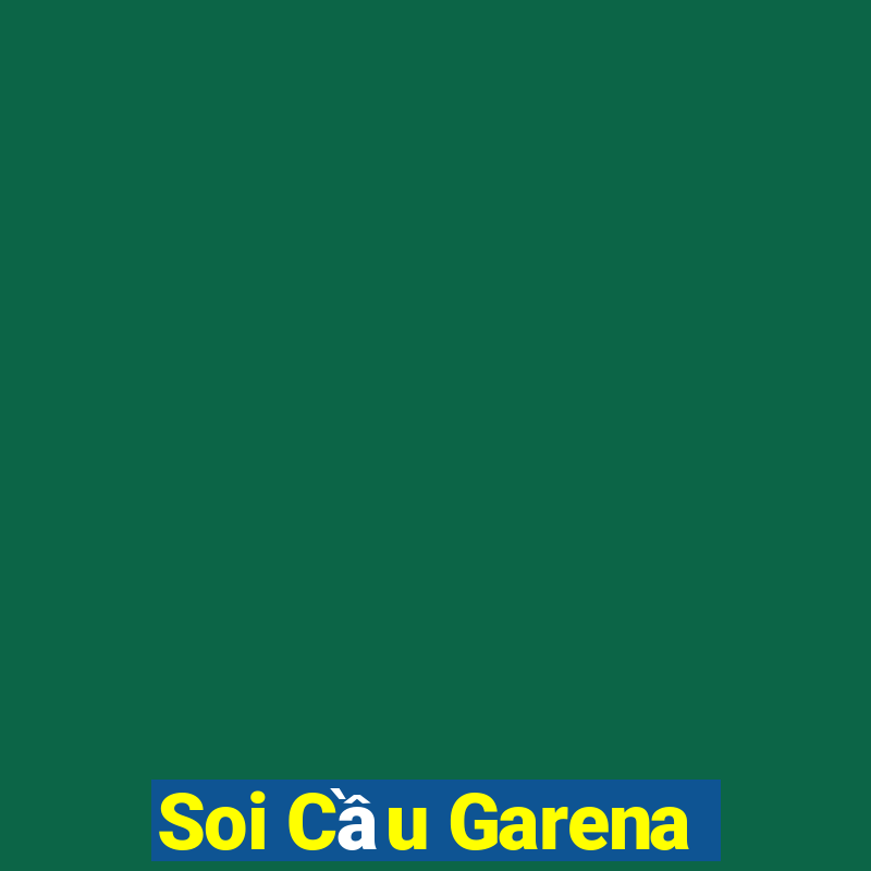 Soi Cầu Garena