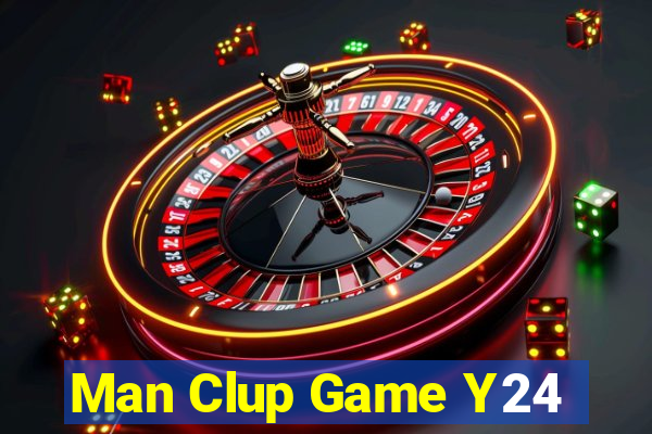 Man Clup Game Y24