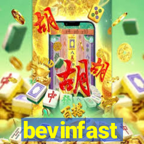 bevinfast