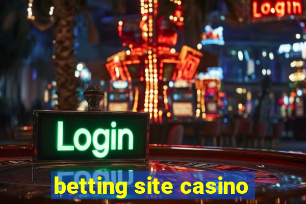 betting site casino