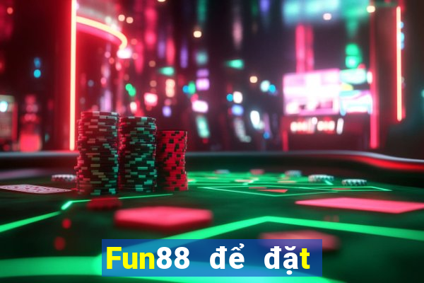 Fun88 để đặt cược các trận đấu bóng rổ