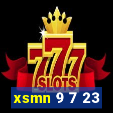 xsmn 9 7 23