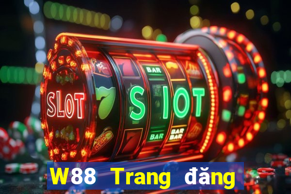 W88 Trang đăng nhập đại phát