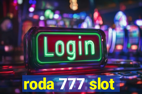 roda 777 slot