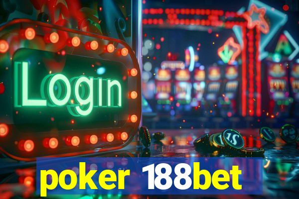 poker 188bet