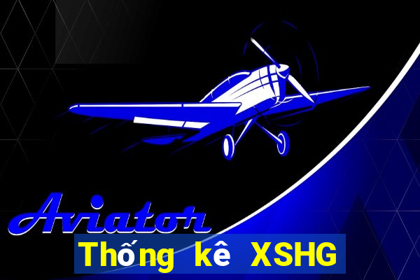 Thống kê XSHG thứ tư