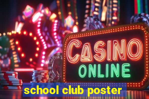 school club poster