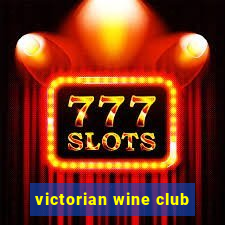 victorian wine club