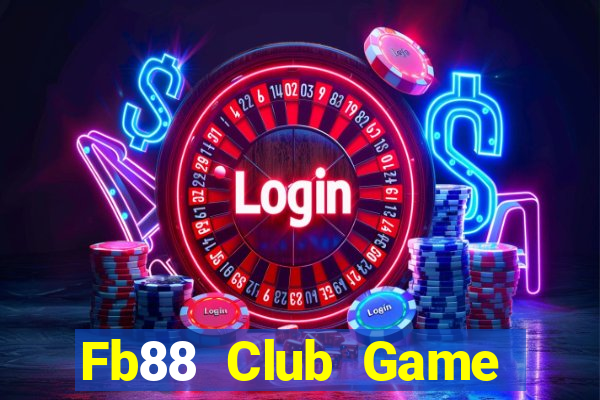 Fb88 Club Game Bài Trực Tuyến