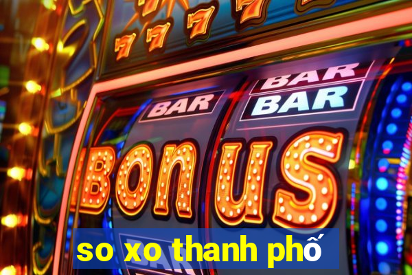 so xo thanh phố