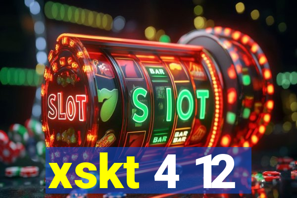 xskt 4 12