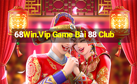 68Win.Vip Game Bài 88 Club