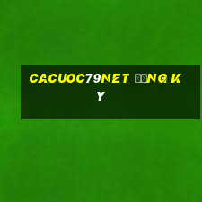 cacuoc79net đăng ký