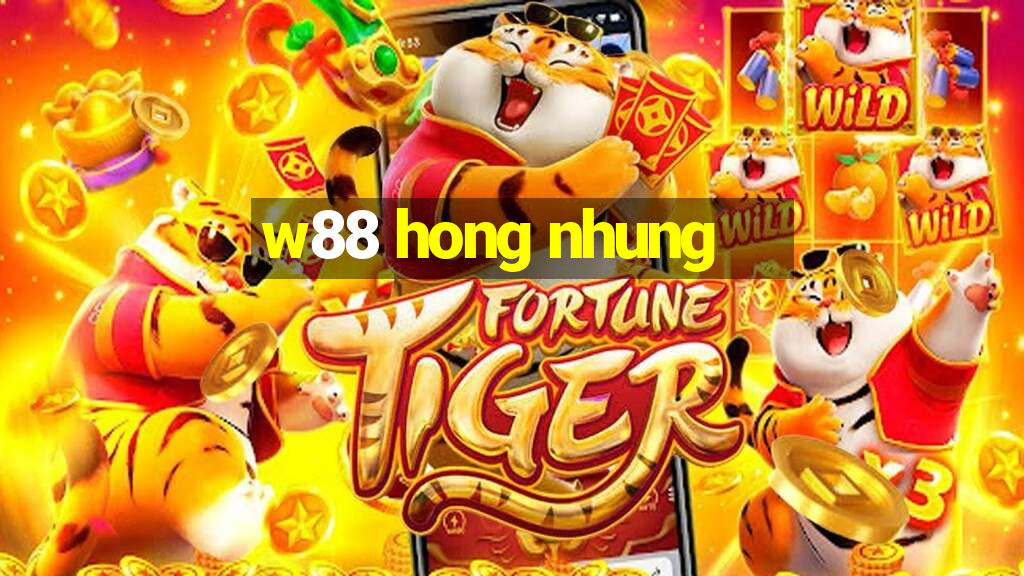 w88 hong nhung