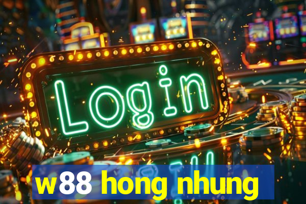 w88 hong nhung