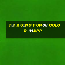 Tải xuống Fun88 Color 31app