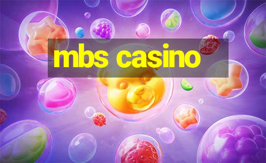 mbs casino