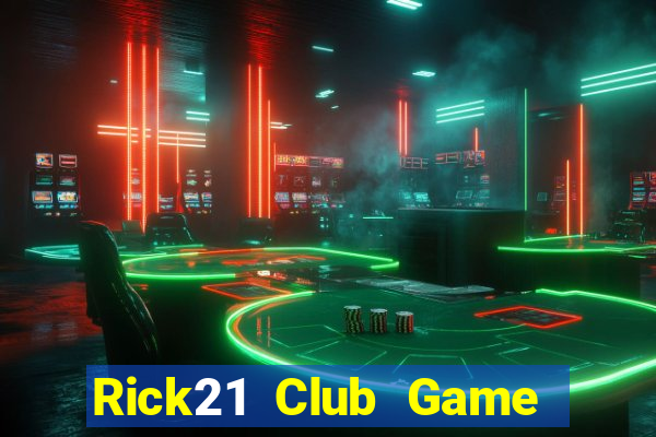 Rick21 Club Game Bài 3 Cây