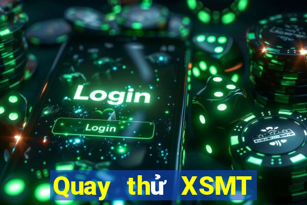 Quay thử XSMT ngày 3