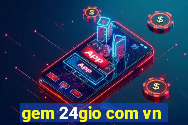 gem 24gio com vn