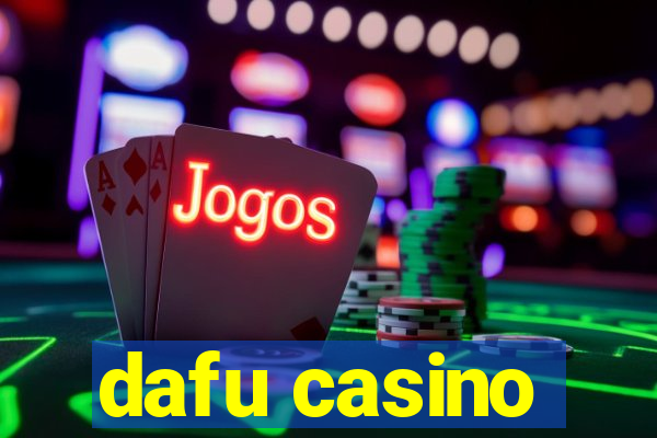 dafu casino