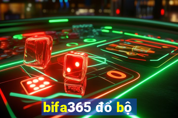 bifa365 đổ bộ