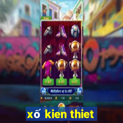 xố kien thiet