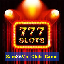 Sam86Vn Club Game Bài 6 Lá